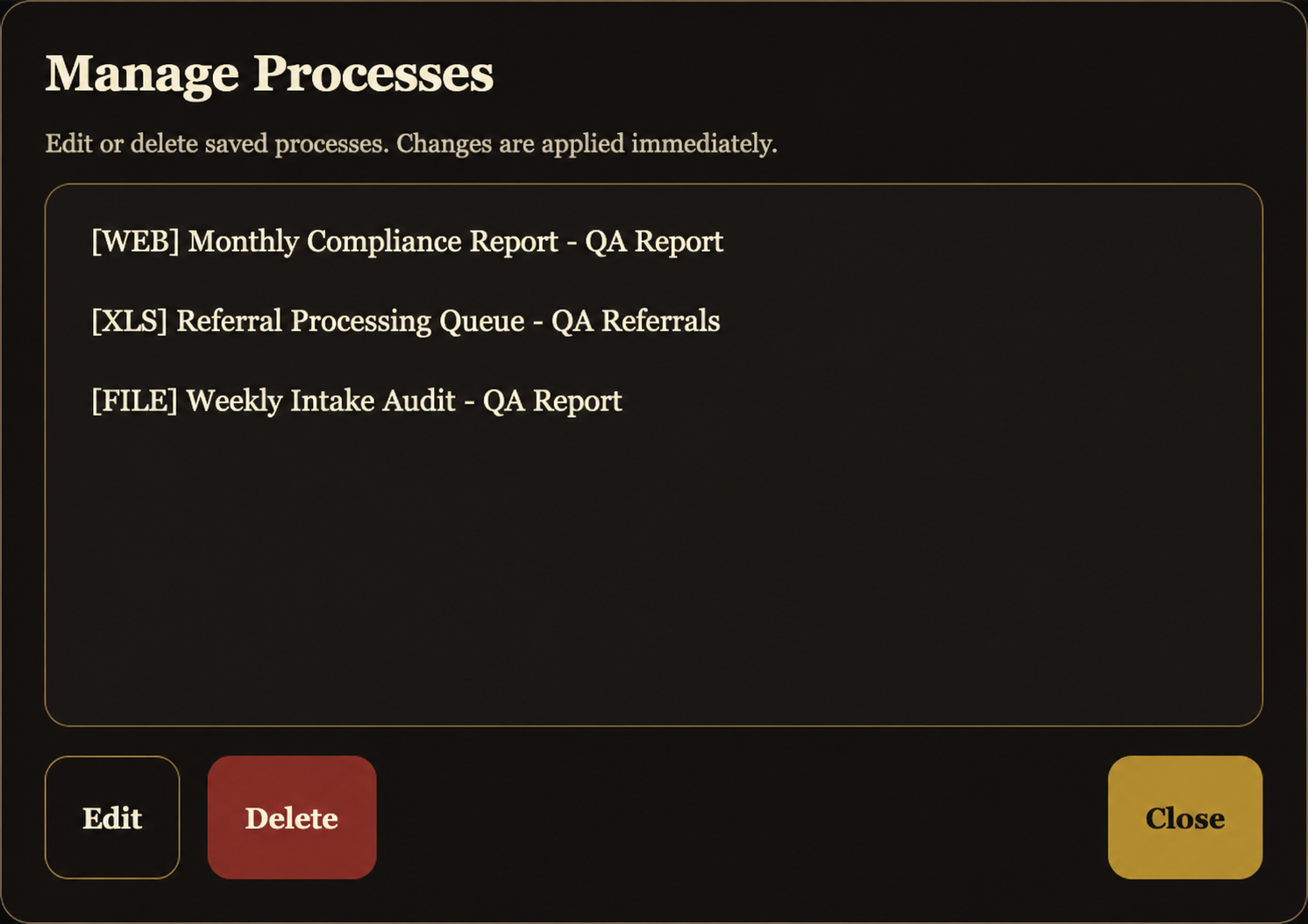 Screenshot of The Engineer manage processes window showing saved workflow entries and edit/delete controls.